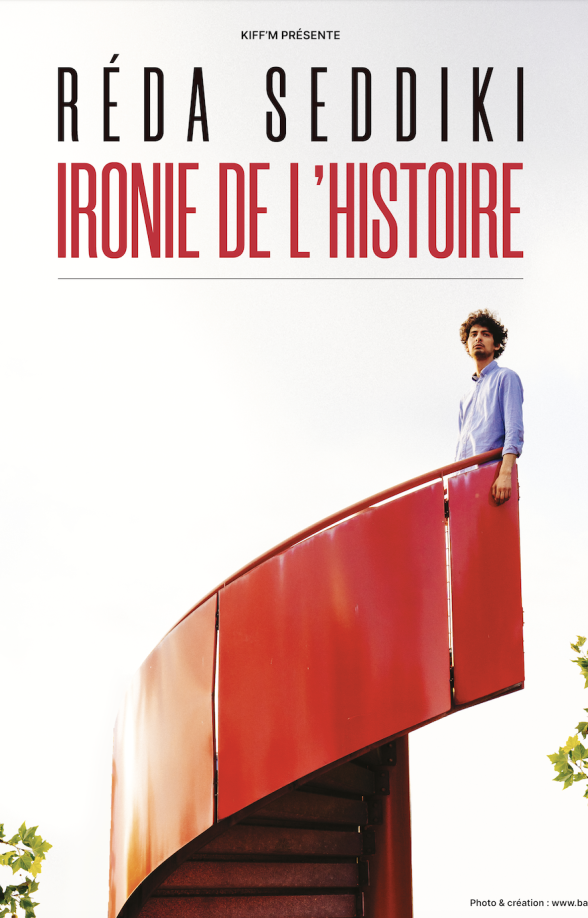 Royal Factory: Reda Seddiki dans Ironie de l'histoire (One man show)_Versailles