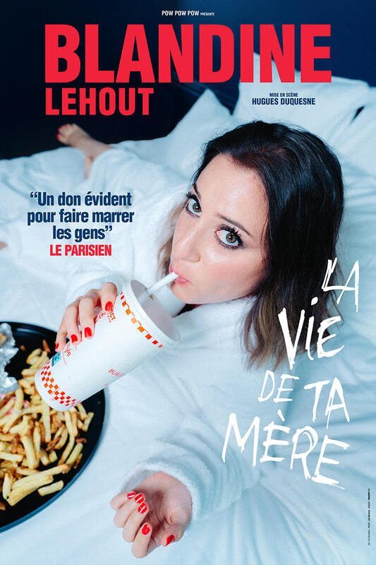 BLANDINE LEHOUT dans LA VIE DE TA MERE_Versailles