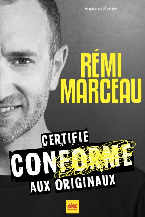 REMI MARCEAU dans CERTIFIE CONFORME AUX ORIGINAUX