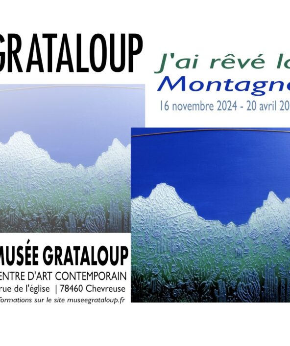 Exposition "j'ai rêvé la Montagne"